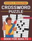 People Magazine Crossword Puzzle Book: For Adults Engaging Puzzle with