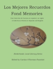 Los Mejores Recuerdos: Fond Memories By Carolyn O'Gorman-Fazzolari Cover Image