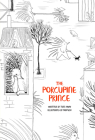 The Porcupine Prince By Tom Haviv, Inbar Algazi (Illustrator) Cover Image