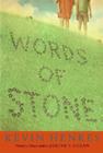 Words of Stone By Kevin Henkes Cover Image