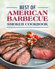 Best of American Barbecue Smoker Cookbook Cover Image