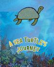 A Sea Turtle's Journey Cover Image