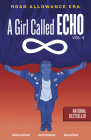 Road Allowance Era (Girl Called Echo) By Katherena Vermette, Scott B. Henderson (Illustrator), Donovan Yaciuk (Illustrator) Cover Image