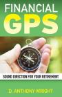 Financial GPS: Sound Direction For Your Retirement Cover Image
