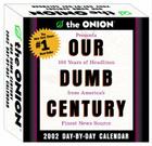 Our Dumb Century 2002 Day-by-Day Calendar By Robert Siegel, Onion Staff Cover Image