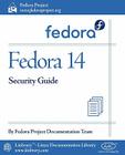 Fedora 14 Security Guide By Fedora Documentation Project Cover Image