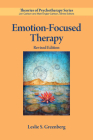 Emotion-Focused Therapy (Theories of Psychotherapy Series(r)) By Leslie S. Greenberg Cover Image