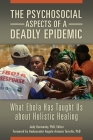 The Psychosocial Aspects of a Deadly Epidemic: What Ebola Has Taught Us about Holistic Healing Cover Image