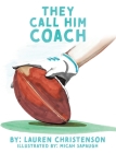 They Call Him Coach Cover Image