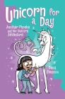 Unicorn for a Day: Another Phoebe and Her Unicorn Adventure By Dana Simpson Cover Image