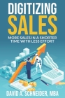 Digitizing Sales: More sales in a shorter time with less effort Cover Image