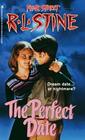 The Perfect Date (Fear Street Superchillers #37) By R.L. Stine Cover Image