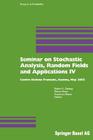 Seminar on Stochastic Analysis, Random Fields and Applications IV: Centro Stefano Franscini, Ascona, May 2002 (Progress in Probability #58) Cover Image