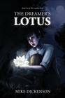 The Dreamer's Lotus: The Lucidity Series Cover Image