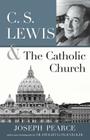 C.S. Lewis and the Catholic Church Cover Image