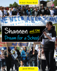 Shannen and the Dream for a School (Kids' Power Book #4) Cover Image