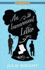 An Inconvenient Letter (Proper Romance Regency) By Julie Wright Cover Image
