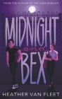 Midnight and Bex: A YA Contemporary Dark Romance Novel By Heather Van Fleet Cover Image