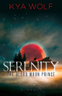 Serenity (the Blood Moon Prince) Cover Image