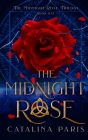 The Midnight Rose By Catalina Paris Cover Image