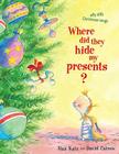 Where Did They Hide My Presents?: Silly Dilly Christmas Songs Cover Image