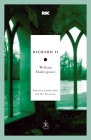 Richard II (Modern Library Classics) By William Shakespeare, Jonathan Bate (Editor), Eric Rasmussen (Editor) Cover Image