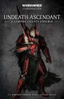 Undeath Ascendant: A Vampire Omnibus (Warhammer Chronicles) By Various Cover Image