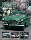 Ford Consul, Zephyr and Zodiac By Graham Robson Cover Image