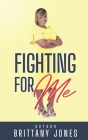 Fighting For Me Cover Image