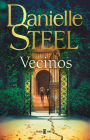 Vecinos / Neighbors By Danielle Steel Cover Image
