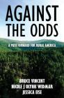 Against the Odds: A Path Forward for Rural America Cover Image
