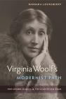 Virginia Woolf's Modernist Path: Her Middle Diaries and the Diaries She Read By Barbara Lounsberry Cover Image