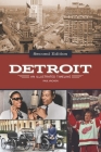 Detroit: An Illustrated Timeline, 2nd Edition By Paul Vachon Cover Image