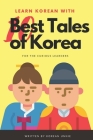 Learn Korean with 10 Best Tales of Korea Cover Image