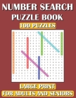 Number Search Puzzle Book: 100 Puzzles Large Print for Adults and Seniors By Prime Puzzlers Cover Image