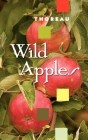 Wild Apples By Henry Thoreau Cover Image