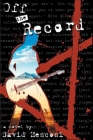 Off the Record By David Menconi Cover Image