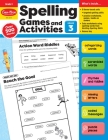 Spelling Games and Activities, Grade 3 Teacher Resource By Evan-Moor Corporation Cover Image