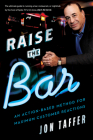 Raise The Bar: An Action-Based Method for Maximum Customer Reactions Cover Image