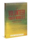 A Volunteer Youth Worker's Guide to Leading a Small Group By Mark Oestreicher Cover Image