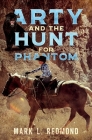 Arty and the Hunt for Phantom By Mark L. Redmond Cover Image
