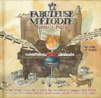La Fabuleuse mélodie de Frédéric Petitpin By Don Gillmor, Marie-Louise Gay (Illustrator), Michelle Campagne (Other primary creator), Davy Gallant (Other primary creator) Cover Image