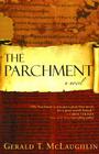 The Parchment By Gerald McLaughlin Cover Image