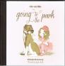 Liv on Life: Going to the Park By Elizabeth Gorcey Cover Image
