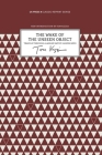 The Wake of the Unseen Object: Travels through Alaska's Native Landscapes (Classic Reprint Series) By Tom Kizzia Cover Image