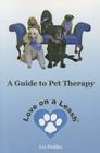 Love on a Leash: A Guide to Pet Therapy Cover Image