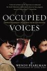 Occupied Voices: Stories of Everyday Life from the Second Intifada (Nation Books) Cover Image