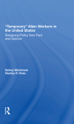 Temporary Alien Workers in the United States: Designing Policy from Fact and Opinion Cover Image