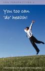 You Too Can 'Do' Health (New Perspectives #2) By Olive Hickmott, Sarah Knighton Cover Image
