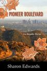 Pioneer Boulevard: Los Angeles Stories Cover Image